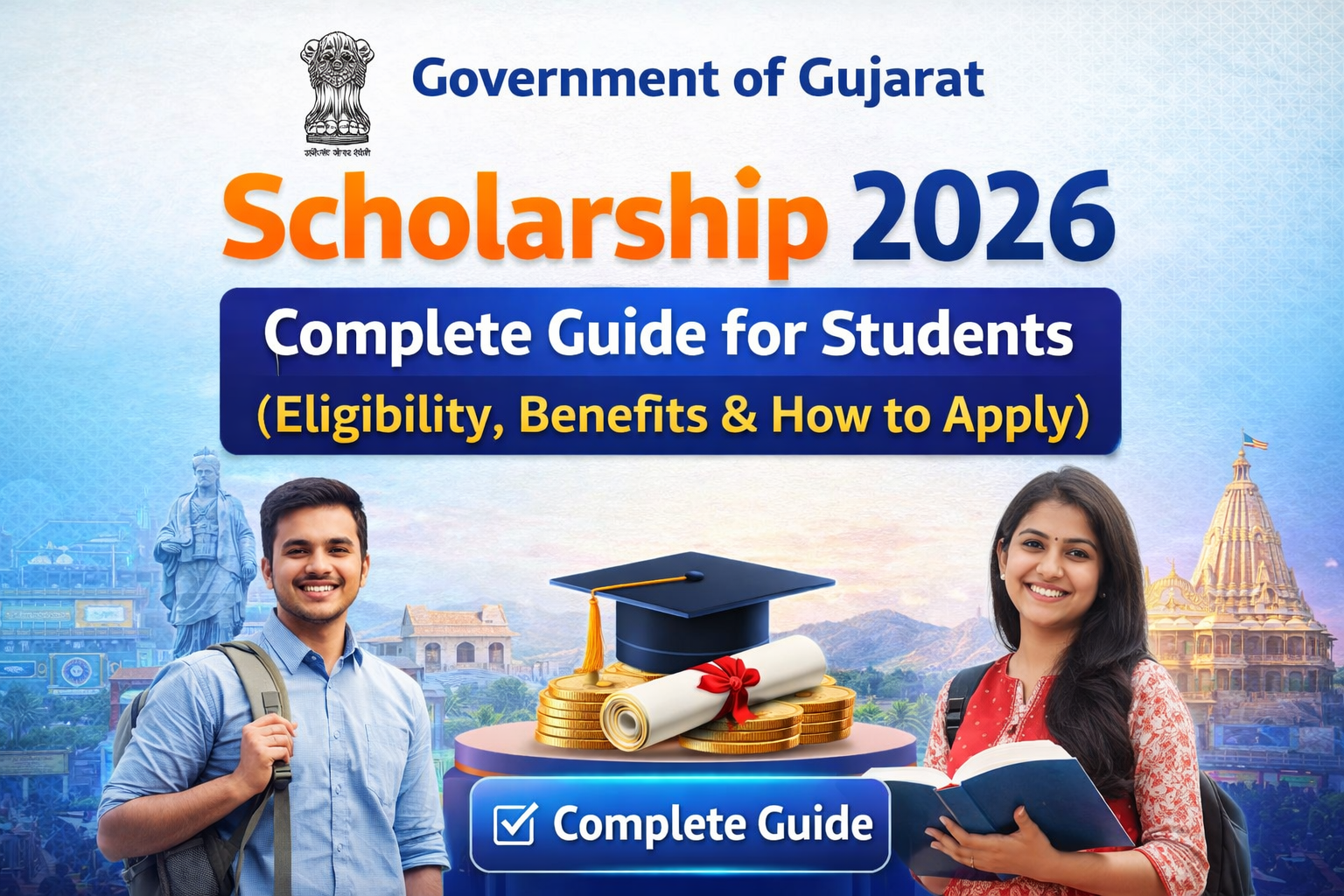 Government of Gujarat Scholarship 2026: Complete Guide for Students (Eligibility, Benefits & How to Apply)