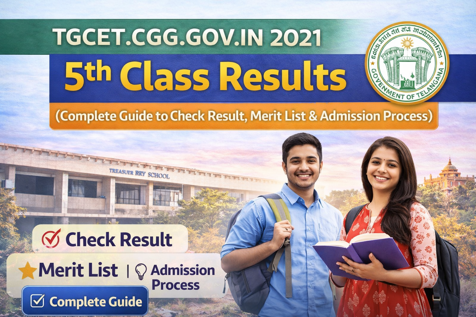 tgcet.cgg.gov.in 2021 5th Class Results: Complete Guide to Check Result, Merit List & Admission Process