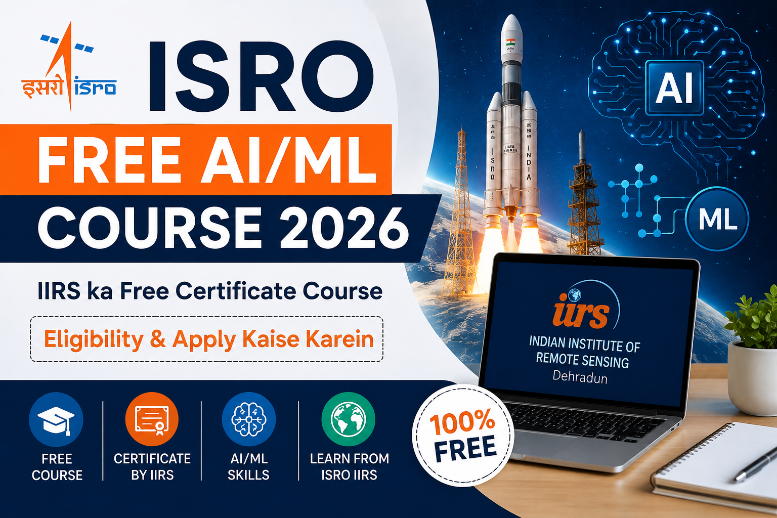 ISRO Free AI/ML Course 2026: IIRS Certificate & Apply